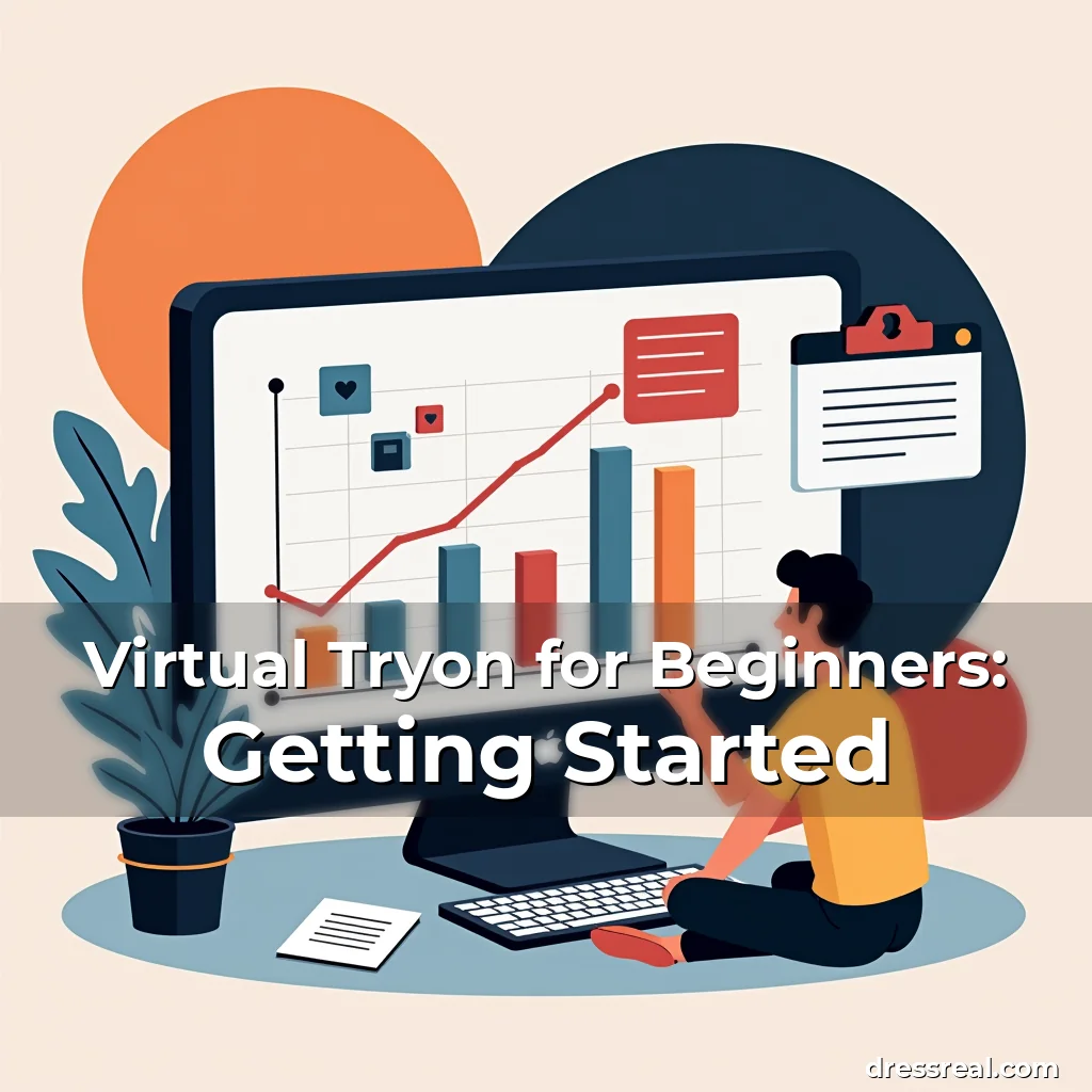 Artistic representation for Virtual Tryon for Beginners: Getting Started