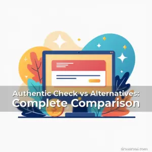 Artistic representation for Authentic Check vs Alternatives: Complete Comparison
